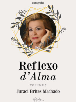 Reflexo d’Alma: Volume 5