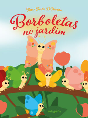Borboletas no Jardim