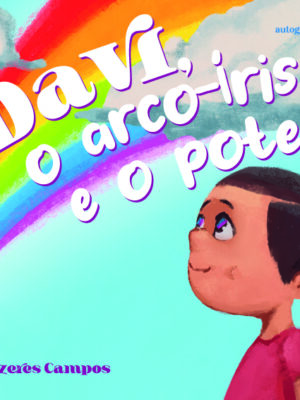 Davi, o arco-íris e o pote