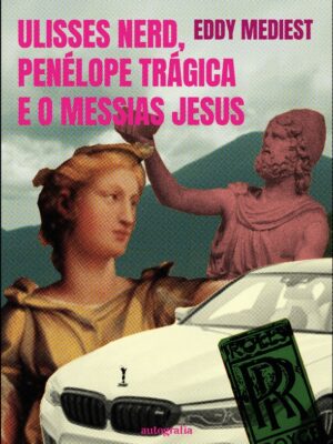 Ulisses Nerd, Penélope trágica e o Messias Jesus