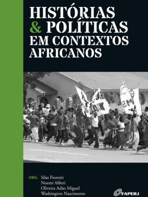 Histórias e políticas em contextos africanos