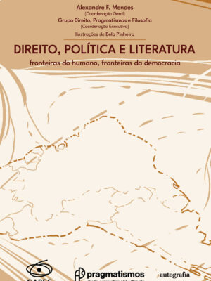 Direito, Política e Literatura: fronteiras do humano, fronteiras da democracia