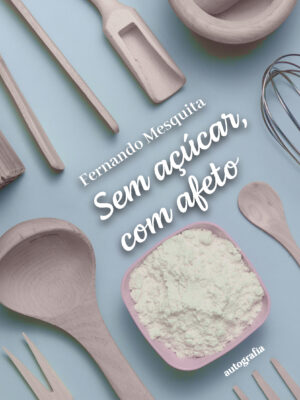 Sem açúcar, com afeto