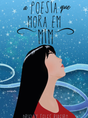 A Poesia que mora em mim