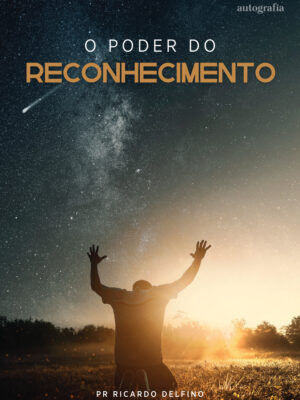 O Poder do Reconhecimento