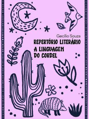 Repertório Literário: A linguagem do cordel