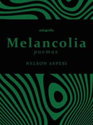 Melancolia: poemas