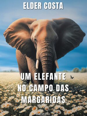 Um elefante no campo das margaridas