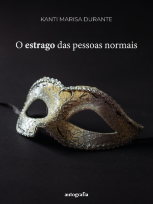 O Estrago das Pessoas Normais