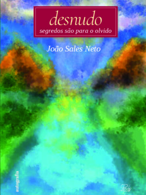 Desnudo: Segredos são para o olvido