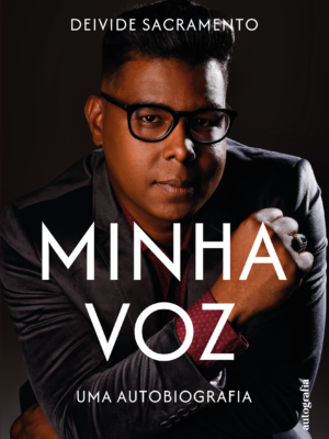 Minha voz: uma autobiografia