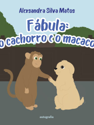 Fábula: o cachorro e o macaco