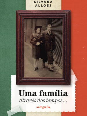 Uma família através dos tempos…