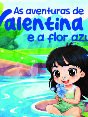 As aventuras de Valentina e a flor azul