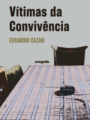 Vítimas da convivência