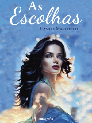 As Escolhas