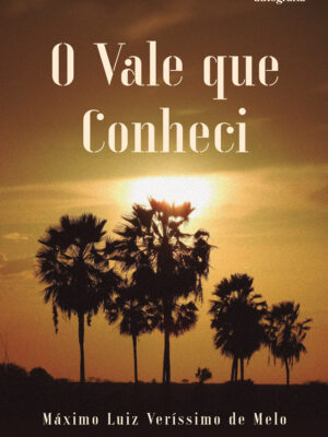 O Vale que Conheci