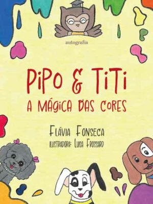 Pipo e Titi: a mágica das cores