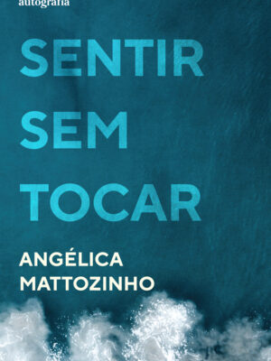 Sentir sem tocar
