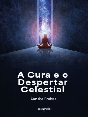 A Cura e o Despertar Celestial