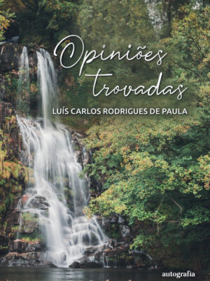 Opiniões Trovadas