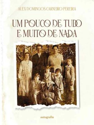 Um pouco de tudo e muito de nada