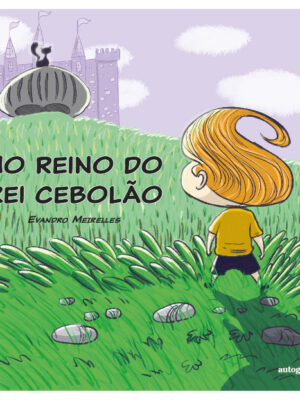 No reino do Rei Cebolão