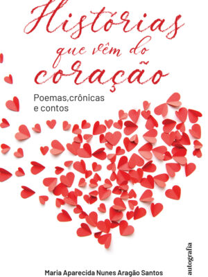 Histórias que Vêm do Coração