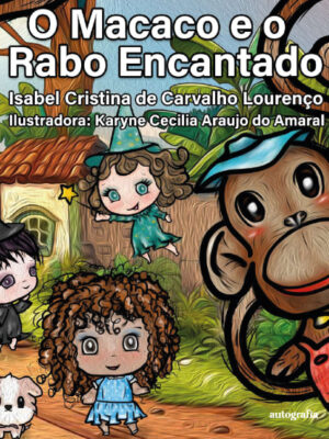 O Macaco e o Rabo Encantado