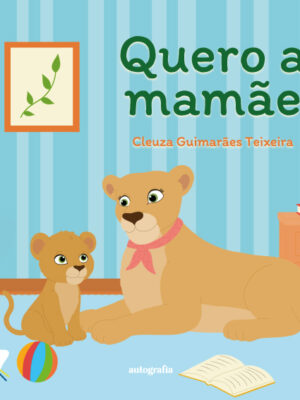 Quero a mamãe