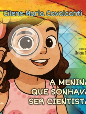 A MENINA QUE SONHAVA SER CIENTISTA