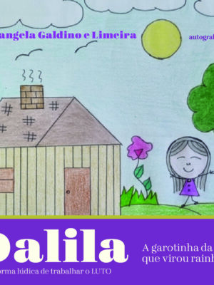 Dalila: A garotinha da roça que virou rainha