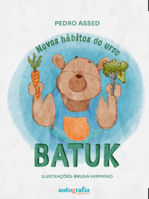 Novos hábitos do urso Batuk