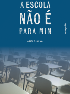 Escola Não É Pra Mim