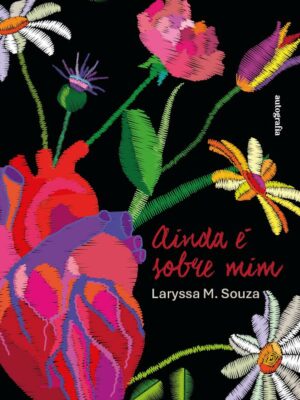 Ainda é sobre mim (pré-venda) – Os livros só serão entregues após o lançamento