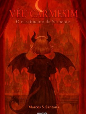 Véu Carmesim: O Nascimento da Serpente (pré-venda) – Os livros só serão entregues após o lançamento