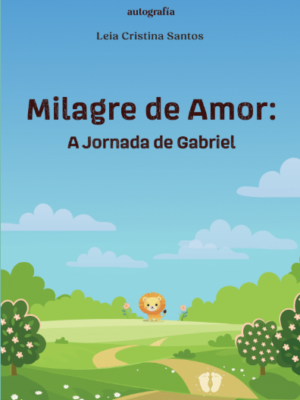 Milagre de amor: A viagem de Gabriel