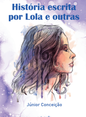 História Escrita por Lola e outras