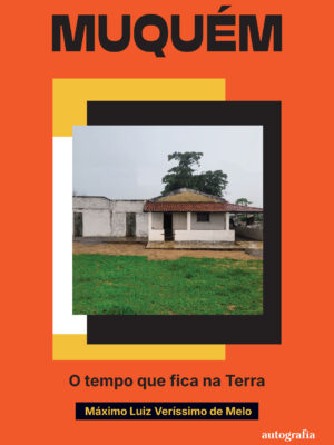 Muquém: O tempo que fica na Terra