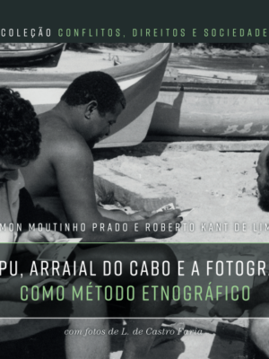 Itaipu, Arraial do Cabo e a fotografia como método etnográfico