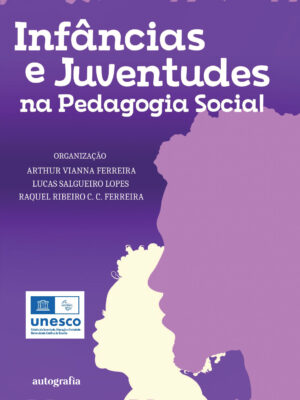 Infâncias e juventudes na pedagogia social