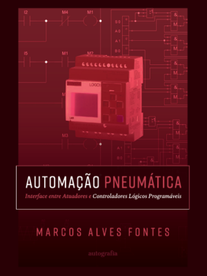 Automação pneumática: interface entre atuadores e controladores lógicos programáveis