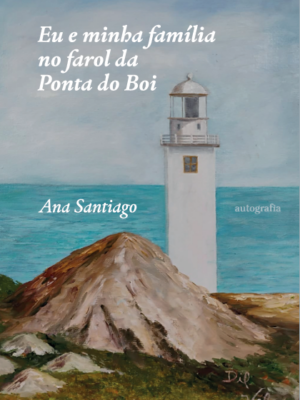 Eu e minha família no farol da Ponta do Boi