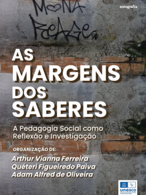 As Margens dos Saberes: ​​A Pedagogia Social Como Reflexão e Investigação