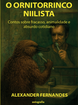 O Ornitorrinco Niilista
