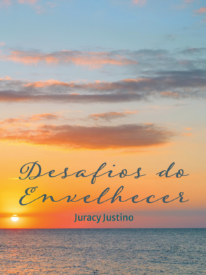 Desafios do Envelhecer