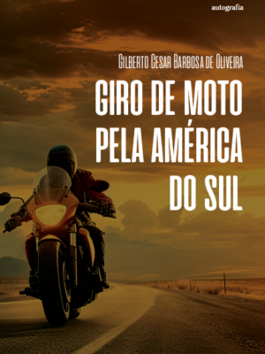 Giro de motos pela América do Sul