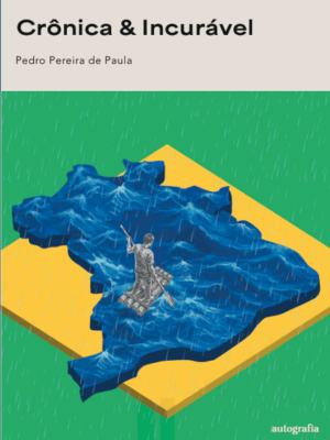 Crônica e incurável