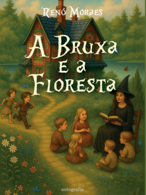 A bruxa e a floresta