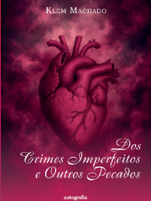 Dos crimes imperfeitos e outros pecados